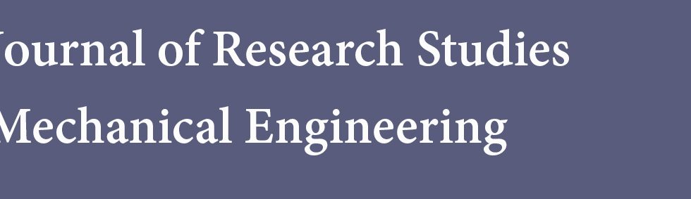 Scientific Journal of Research Studies in Future Mechanical Engineering